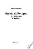 Storia di Foligno: Dal 1305 al 1439. I trinci
