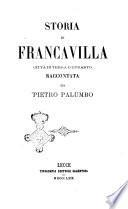Storia di Francavilla citta in Terra d'Otranto raccontata da Pietro Palumbo