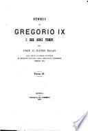 Storia di Gregorio 9. e dei suoi tempi del prof. D. Pietro Balan