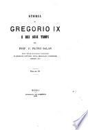 Storia di Gregorio 9. e dei suoi tempi del prof. D. Pietro Balan