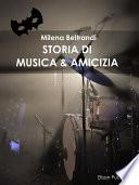 Storia di musica & amicizia