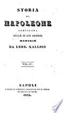 Storia di Napoleone compilata sulle di lui proprie memorie da Leon. Gallois