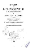 Storia di papa Innocenzo 3. e de' suoi contemporanei di Federigo Hurter