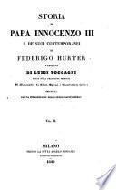 Storia di papa Innocenzo 3. e de' suoi contemporanei ; di Federigo Hurter ; versione di Luigi Toccagni fatta sulla traduzione francese di Alessandro de Saint-Chéron e Giambatista Haiber ; preceduta da una introduzione dello stesso Saint-Chéron