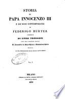 Storia di papa Innocenzo 3. e de' suoi contemporanei