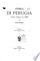 Storia di Perugia dalle origini al 1860 per Luigi Bonazzi