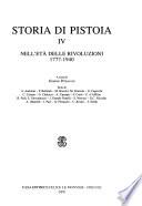Storia di Pistoia: Nell'età delle rivoluzioni, 1777-1940