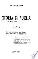Storia di Puglia: Dai tempi piu antichi alla caduta dell'Impero romano d'Occidente