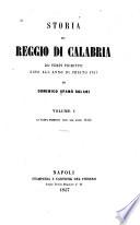Storia di Reggio di Calabria da'tempi primitivi sino all'anno di Cristo 1797