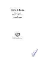 Storia di Roma: L'impero mediterraneo: I. La repubblica imeriale. II. I principi e il mondo. III. La cultura e l'impero