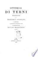 Storia di Terni descritta da Francesco Angeloni - Pisa : T. Nistri, 1878