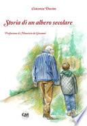 Storia di un albero secolare