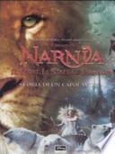 Storia di un capolavoro. Il leone, la strega e l'armadio. Le cronache di Narnia