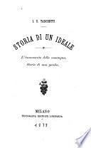 Storia di un ideale ; L'innamorato della montagna ; Storia di una gamba