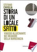 Storia di un locale sfitto. Viaggio allucinante nei meandri della burocrazia