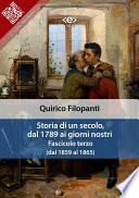 Storia di un secolo, dal 1789 ai giorni nostri : Fasc. III (dal 1859 al 1865)