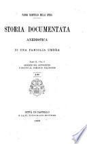 Storia documentata aneddotica di una famiglia umbra