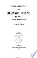 Storia documentata della diplomazia europea in Italia dall'anno 1814 all'anno 1861 per Nicomede Bianchi