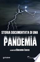 Storia documentata di una pandemia