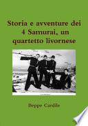 Storia e avventure dei 4 Samurai