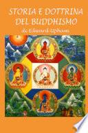 Storia e dottrina del Buddhismo