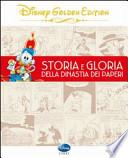 Storia e gloria della dinastia dei paperi