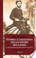 Storia e leggenda dello sport milanese