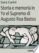 Storia e memoria in Yo el Supremo di Augusto Roa Bastos