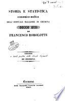 Storia e statistica economico-medica dell'Ospedale di Cremona libri tre
