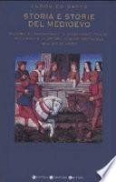 Storia e storie del Medioevo