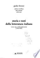 Storia e testi della letteratura italiana: Verso una civiltà planetaria (1968-2005)