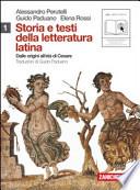 Storia e testi della letteratura latina. Con espansione online. Per le Scuole superiori