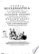 Storia ecclesiastica di monsignor Claudio Fleury tradotta dal francese dal signor conte Gasparo Gozzi