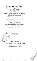 Storia ed analisi degli antichi romanzi di cavalleria e dei poemi romanzeschi d'Italia con dissertazioni sull'origine, sugl'istituti, sulle cerimonie de' cavalieri sulle corti d'amore sui tornei, sulle giostre ed armature de'