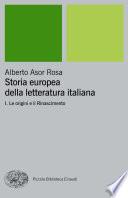 Storia europea della letteratura italiana I