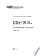 Storia facile per le scuole superiori - Vol. 2