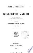 Storia fiorentina, con i primi 4 libri e col nono, secondo il codice autografo: pubbl. per cura di G. Milanesi