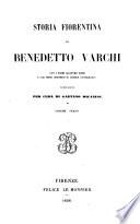 Storia Fiorentina, con i primi quattro libri e col nono secondo il autografo; pubblicata per cura di Gaetano Milanesi
