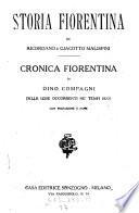 Storia fiorentina ; Cronica fiorentina delle cose occurrenti ne' tempi suoi
