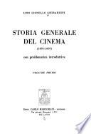 Storia generale del cinema (1895-1959) Con problematica introduttiva