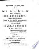 Storia generale di Sicilia ... dalla lingua francese tradotta, ... accresciuta, ... e sino al nostro tempo continuata dal Signor E. Scasso e Borrello