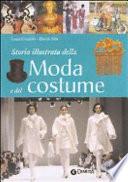 Storia illustrata della moda e del costume
