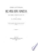 Storia letteraria dell'opera buffa napolitana dalle origini al principio del secolo XIX