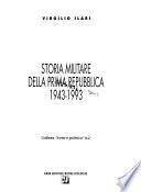 Storia militare della prima Repubblica, 1943-1993