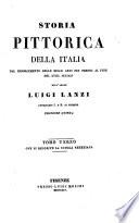 Storia pittorica dell'Italia dal risorgimento delle belle arti fin presso al fine del XVIII secolo