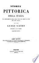 Storia pittorica dell'Italia dal risorgimento delle belle arti fin presso al fine del XVIII secolo
