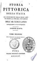Storia pittorica della Italia dal risorgimento delle belle arti fin presso al fine del xviii. secolo