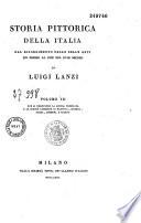 Storia pittorica della Italia dal risorgimento delle belle arti fin presso al fine del XVIII secolo