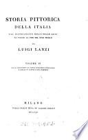 Storia pittorica della Italia dal risorgimento delle belle arti fin presso al fine del XVIII. secolo