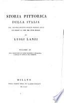Storia pittorica della Italia dal risorgimento delle belle arti fin presso al fine del XVIII secolo